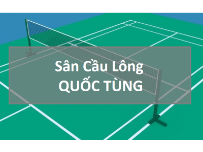 Sân cầu lông Quốc Tùng