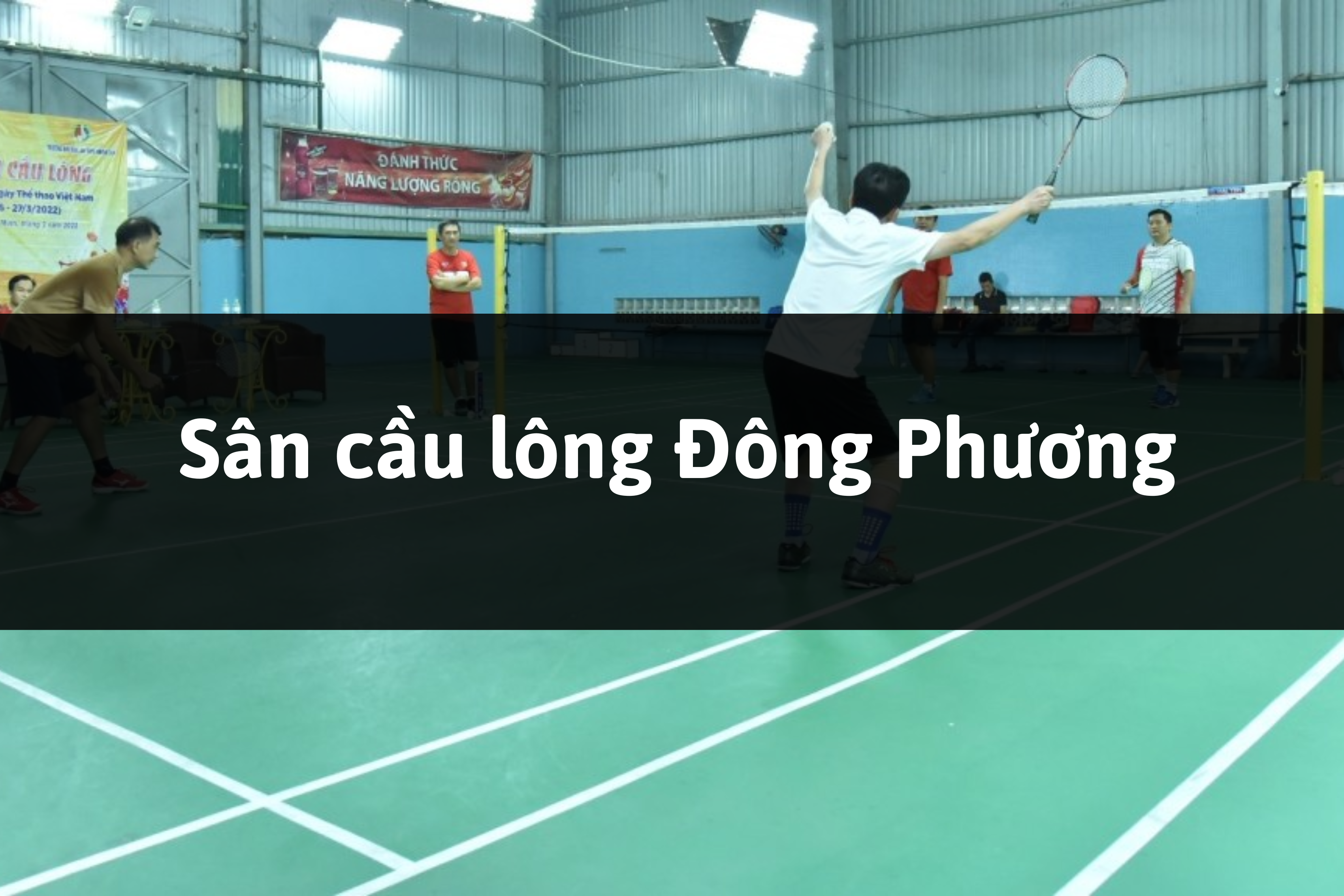 Sân cầu lông Đông Phương, Quận 2, Thành phố Hồ Chí Minh