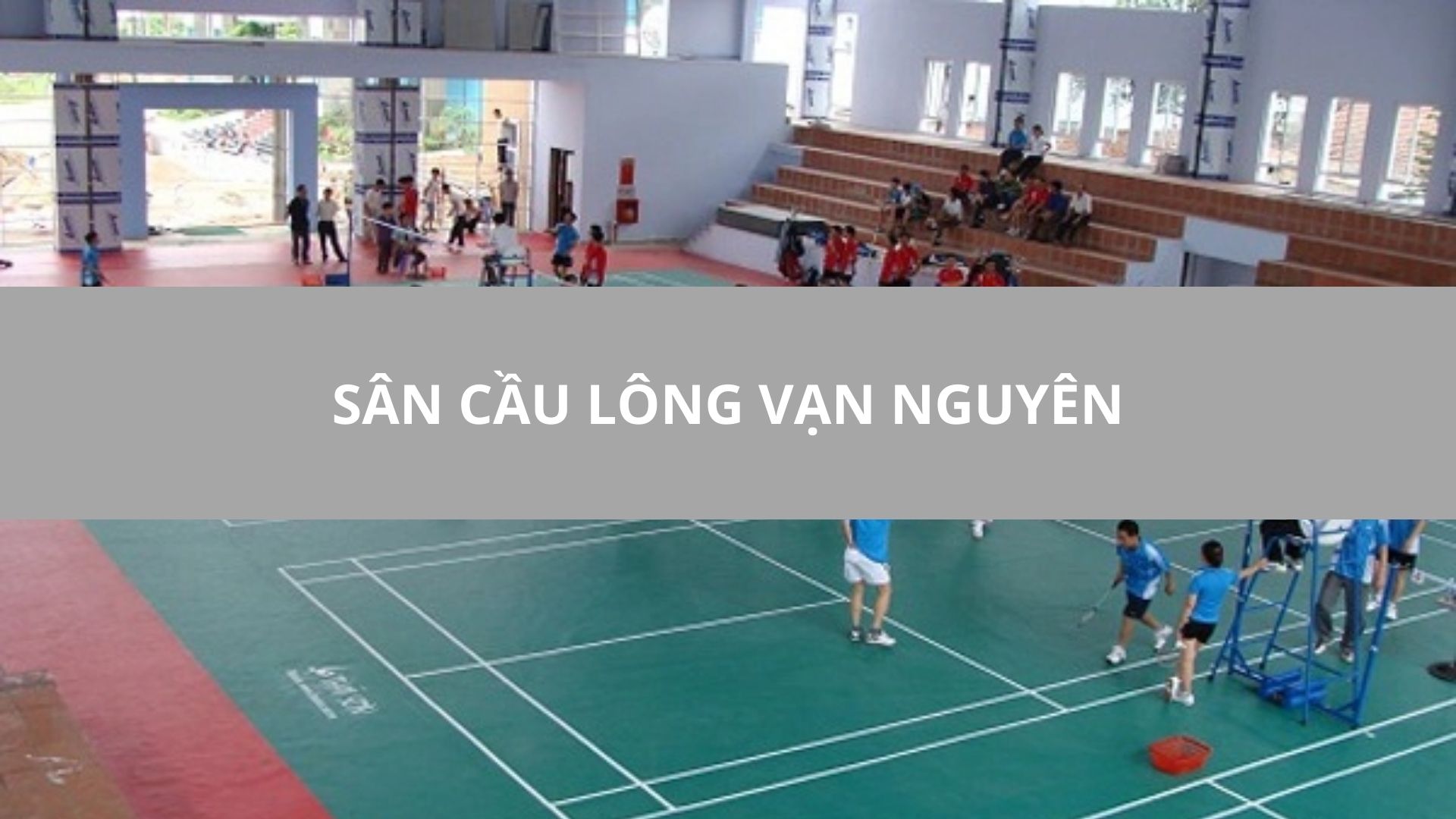 SÂN CẦU LÔNG VẠN NGUYÊN, QUẬN 8, TPHCM