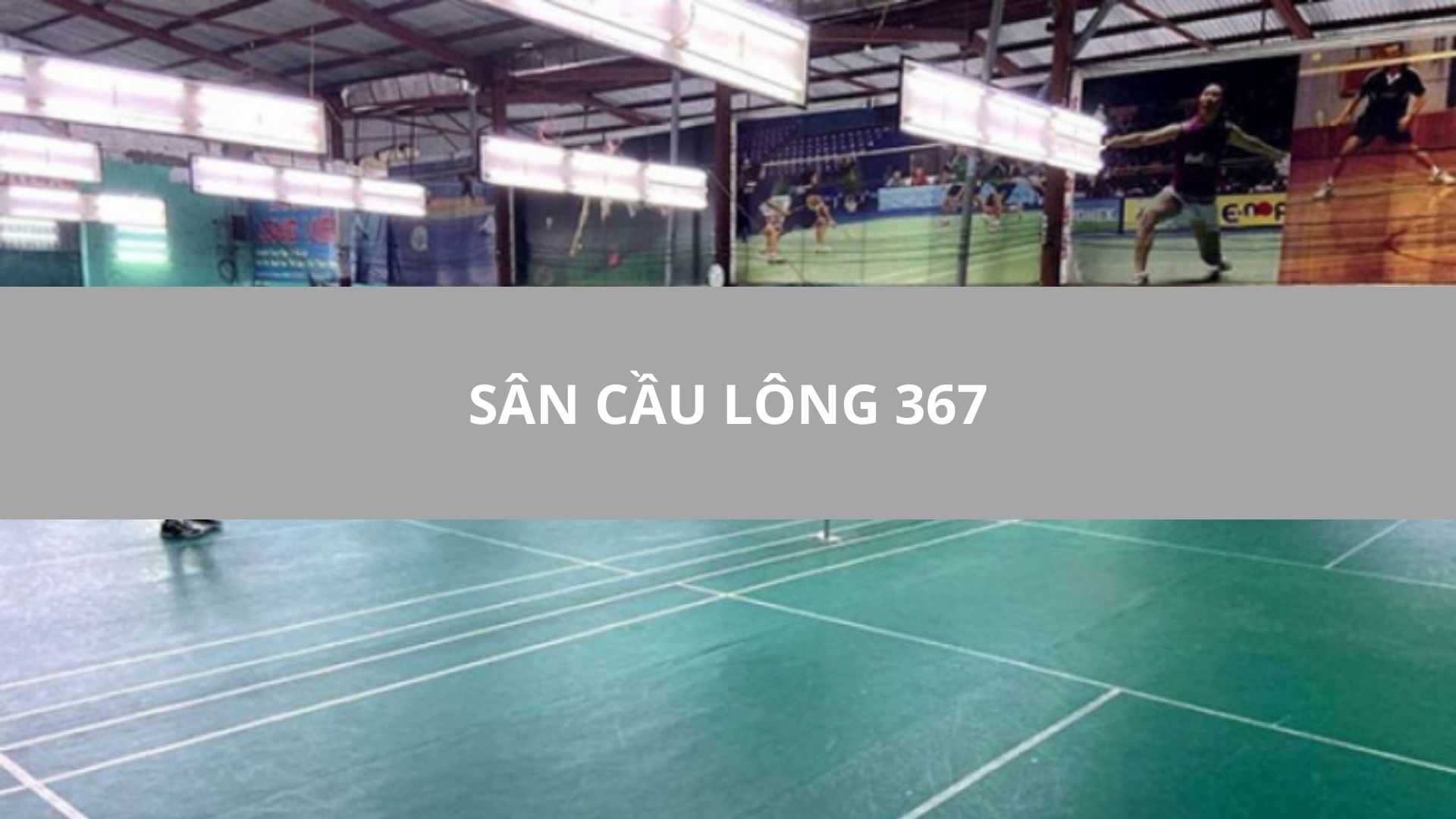 SÂN CẦU LÔNG 367, TÂN BÌNH, TPHCM