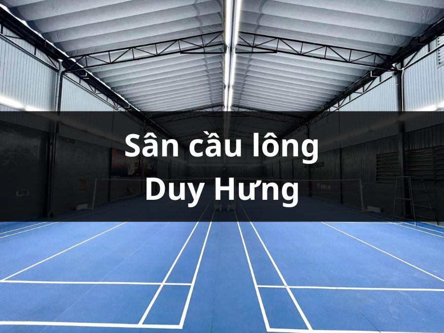 Sân cầu lông Duy Hưng, Thủ Đức, Hồ Chí Minh