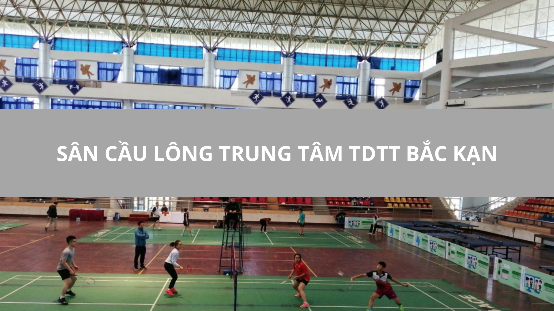 Sân cầu lông Trung Tâm TDTT Bắc Kạn