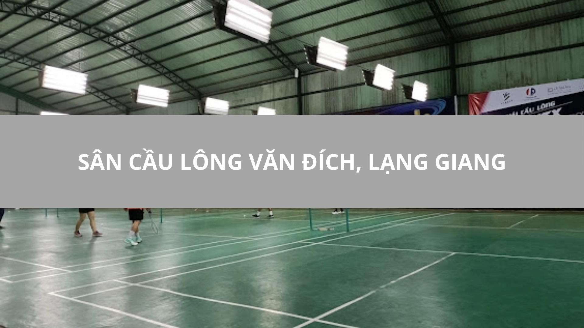 Sân cầu lông Văn Đích, Lạng Giang, Bắc Giang