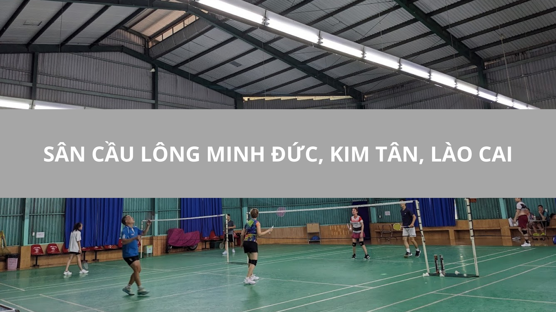 Sân cầu lông Minh Đức, Kim Tân, Lào Cai