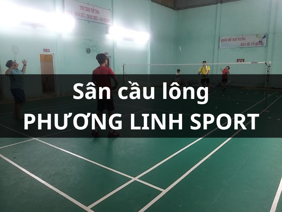 SÂN CẦU LÔNG PHƯƠNG LINH SPORTS, TRÀ VINH