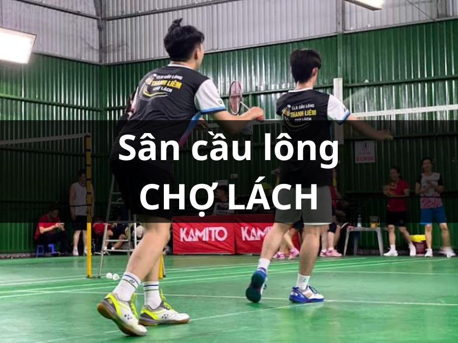 Sân cầu lông Chợ Lách - Liêm Sport Badminton Club