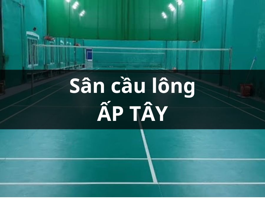 Sân Cầu Lông Ấp Tây, Châu Thành, Tiền Giang