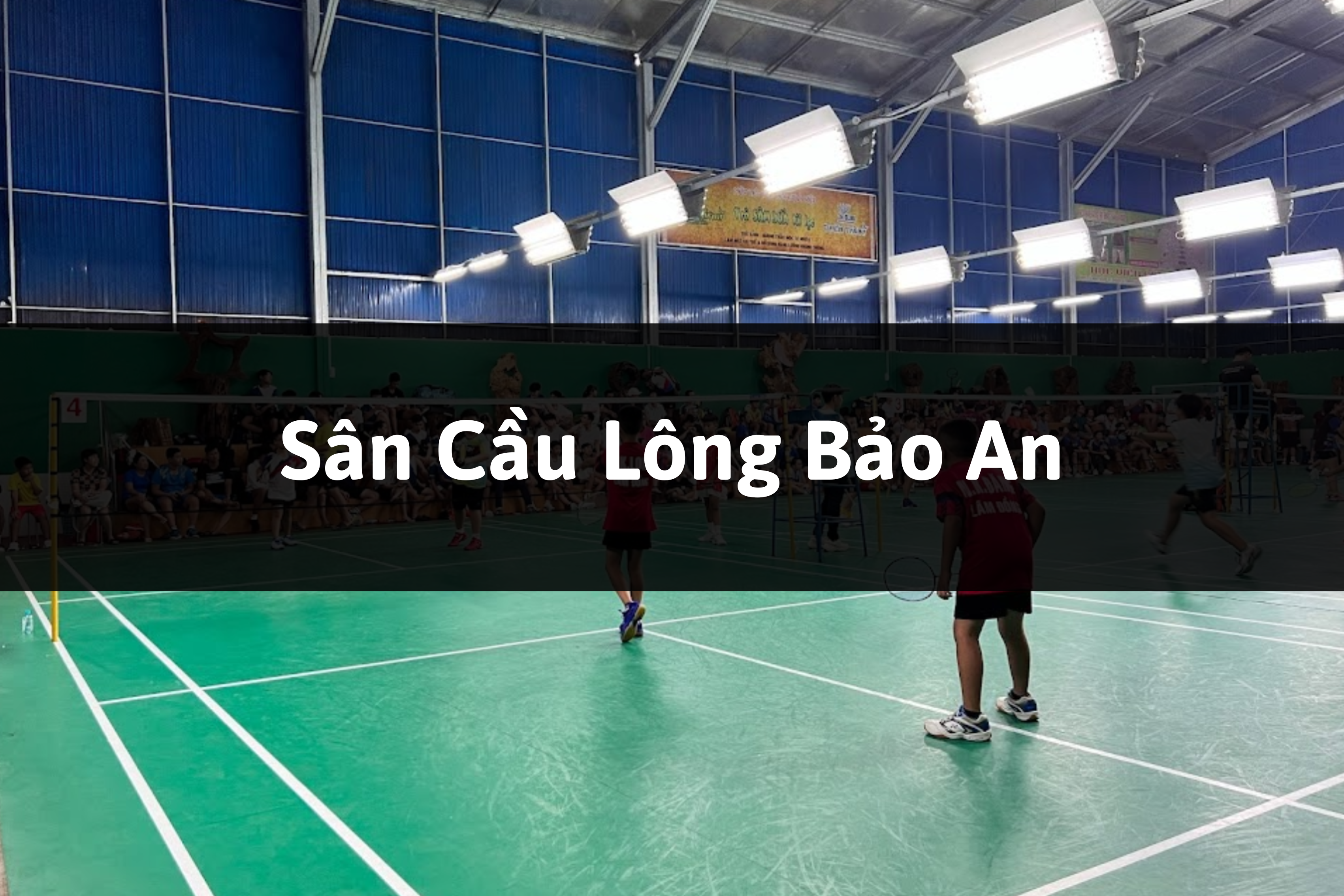 Sân Cầu Lông Bảo An, Thủ Dầu Một, Bình Dương