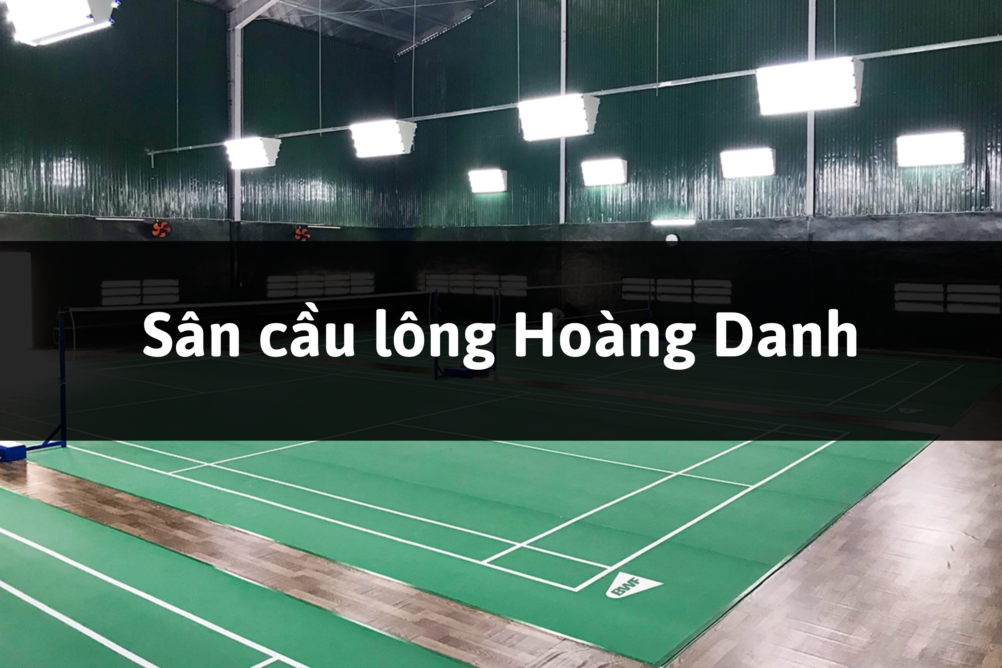 Sân cầu lông Hoàng Danh, Thuận An, Bình Dương