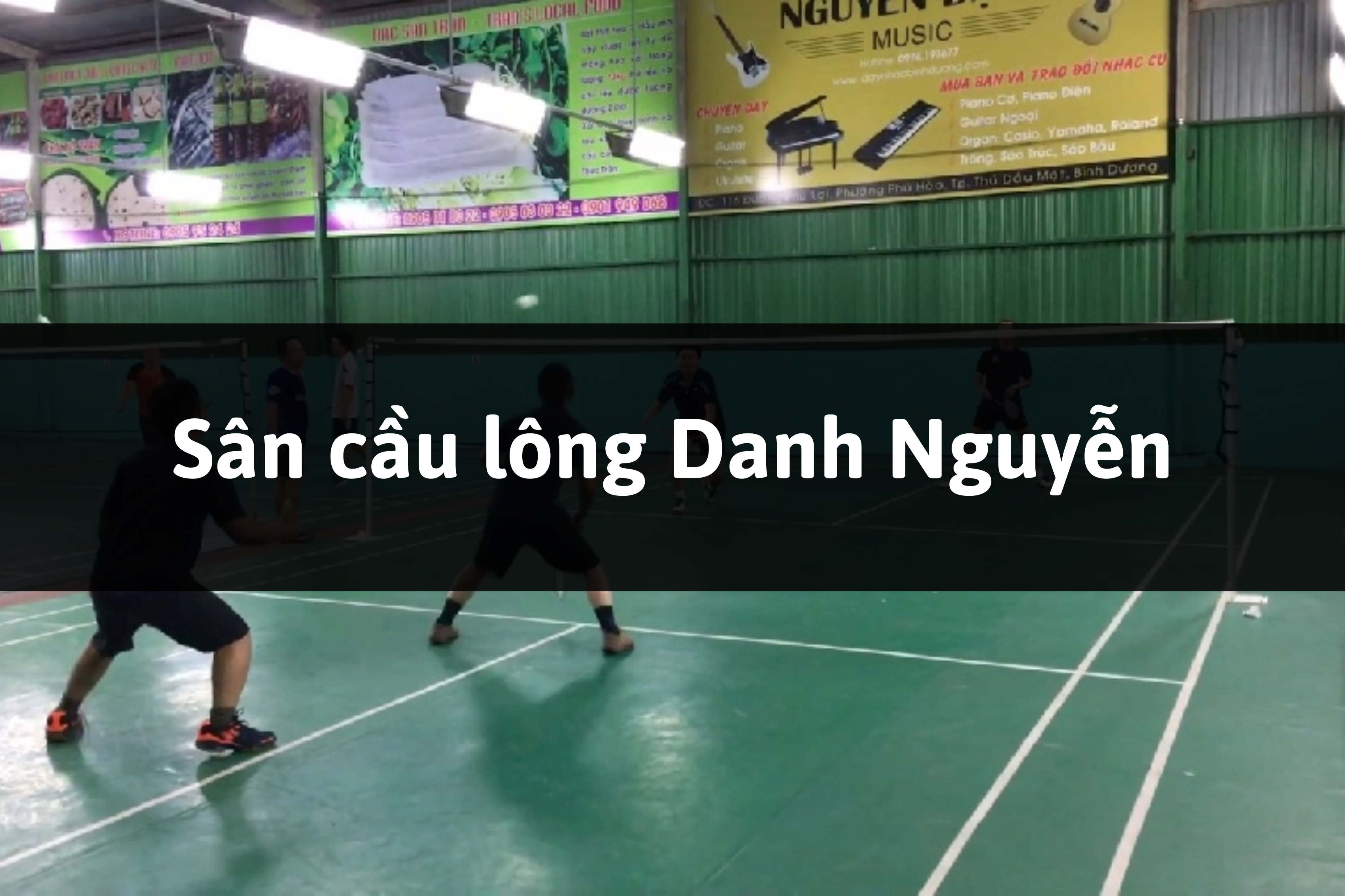 Sân cầu lông Danh Nguyễn, Thuận An, Bình Dương