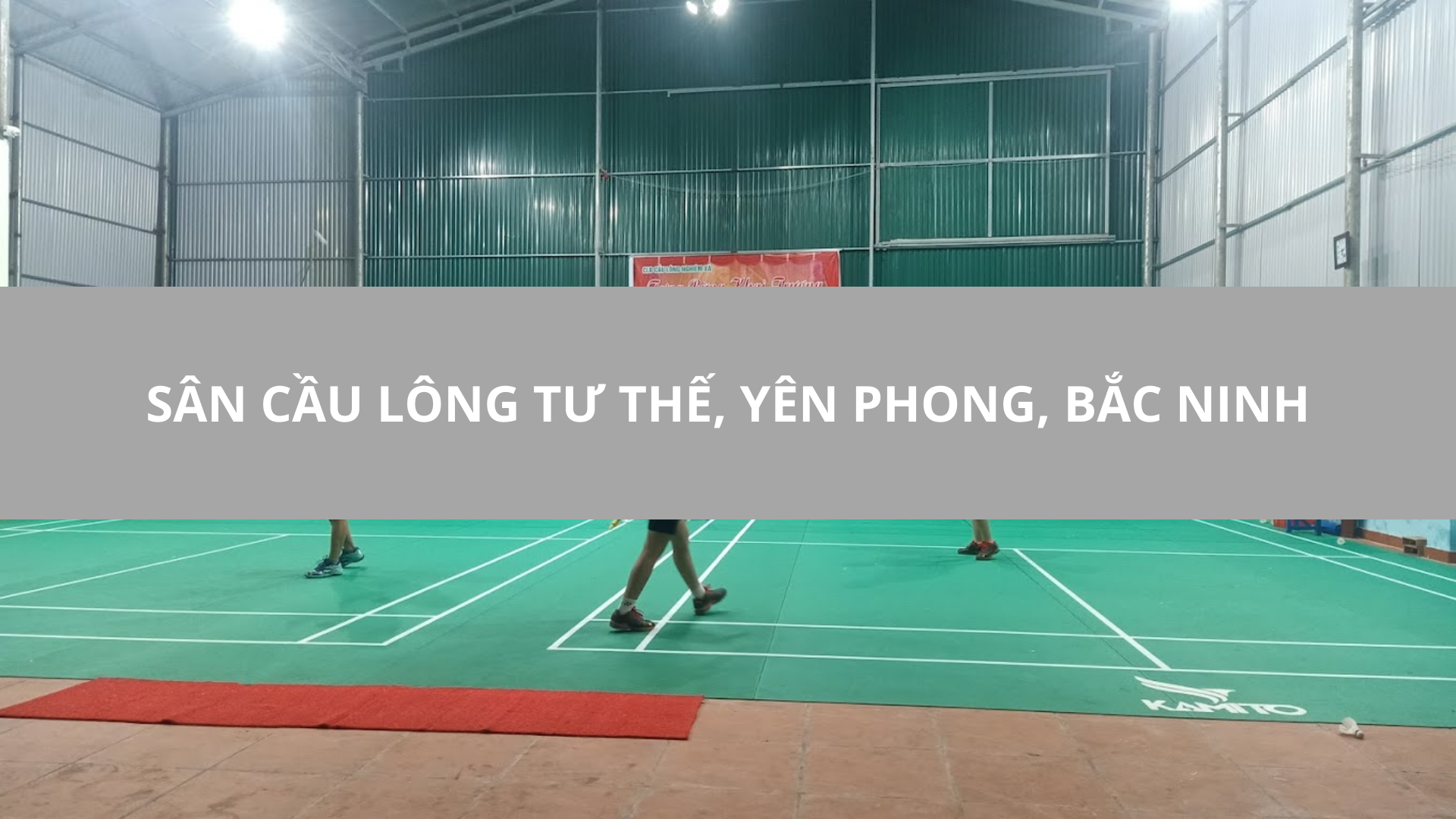 Sân cầu lông Tư Thế, Yên Phong, Bắc Ninh