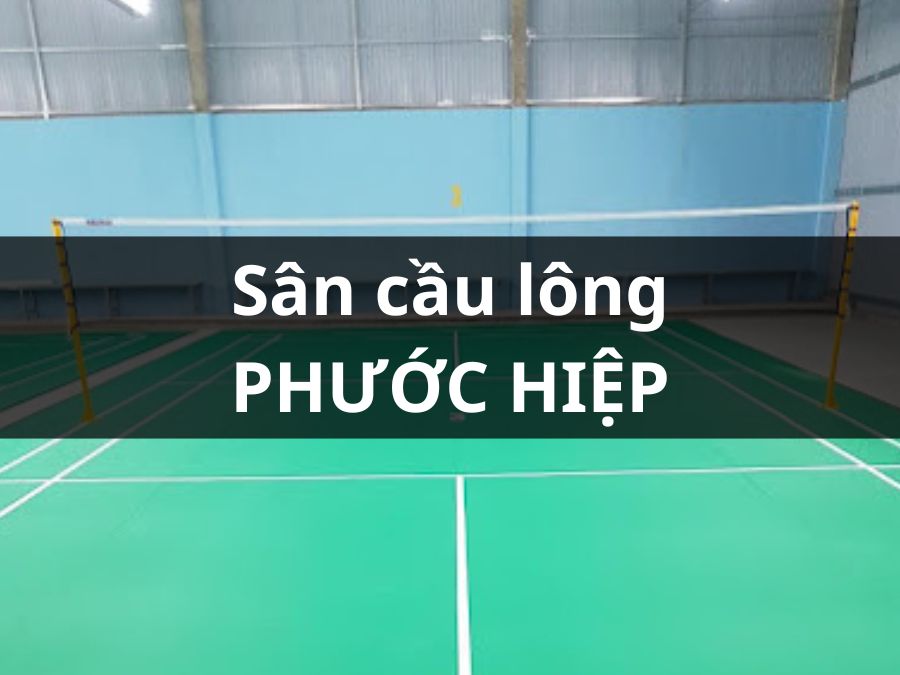 Sân cầu lông phước hiệp, Bà Rịa, Bà Rịa - Vũng Tàu