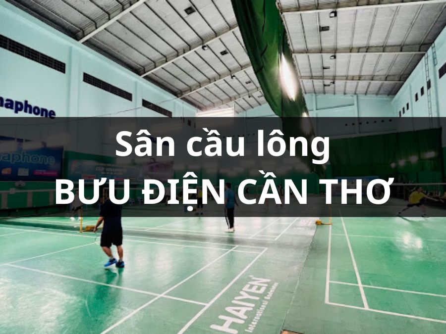 Sân Cầu Lông Bưu Điện, Ninh Kiều, Cần Thơ
