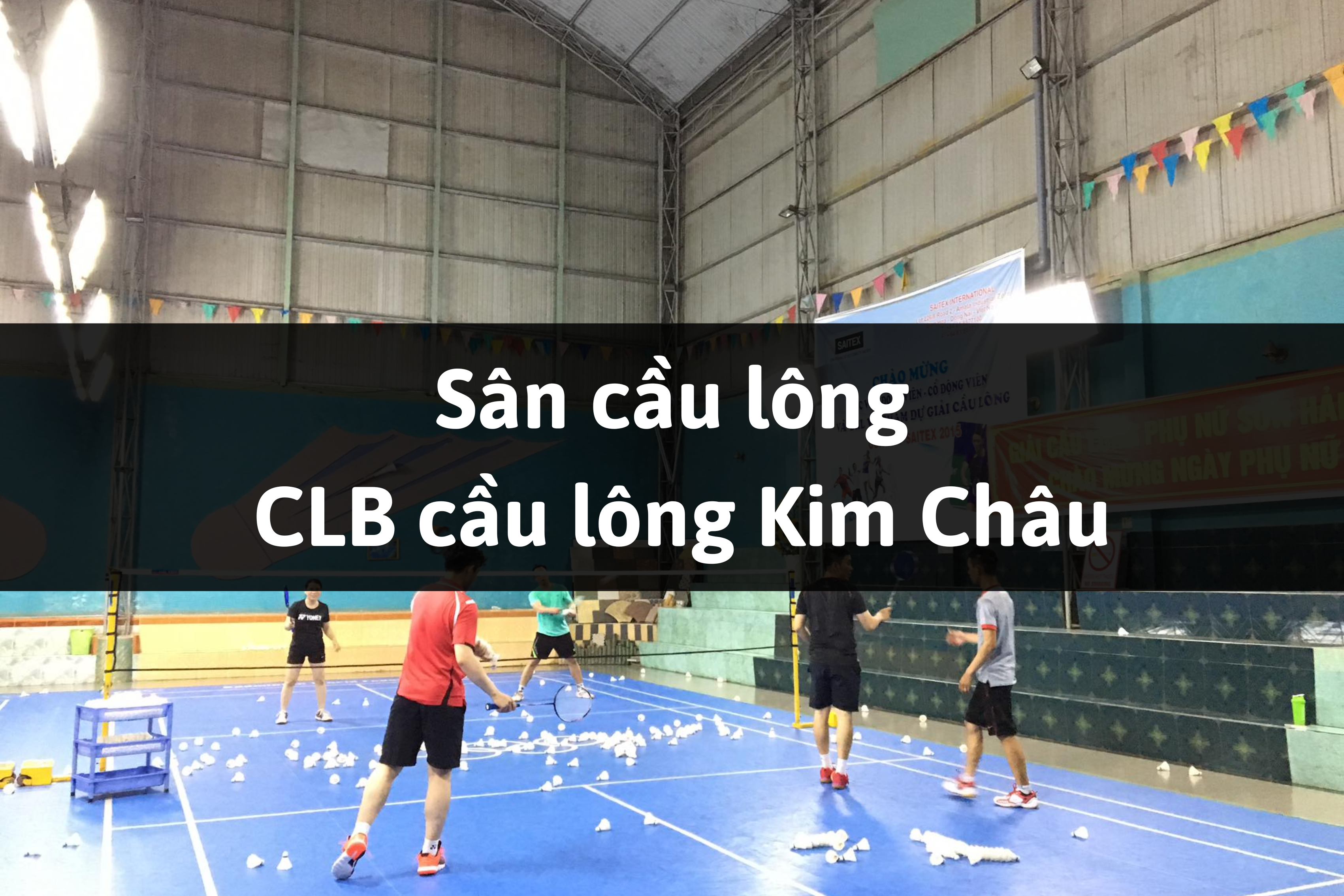 Sân cầu lông CLB cầu lông Kim Châu, Biên Hòa, Đồng Nai