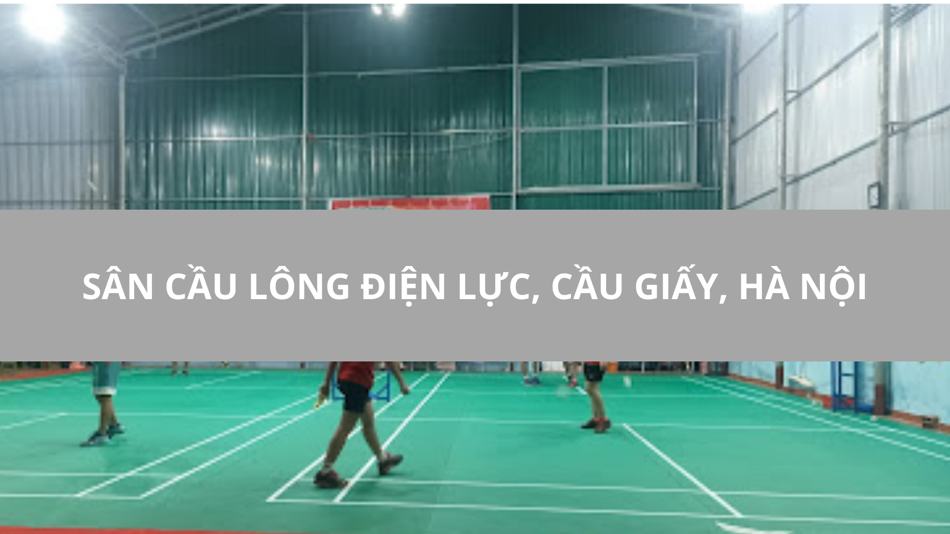 Sân cầu lông điện lực, Cầu Giấy, Hà Nội