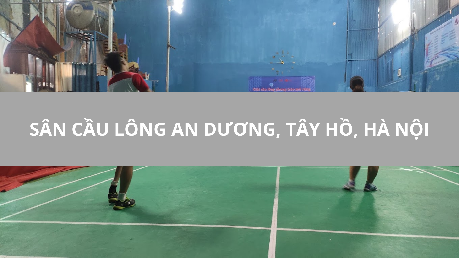 Sân cầu lông An Dương, Tây Hồ, Hà Nội