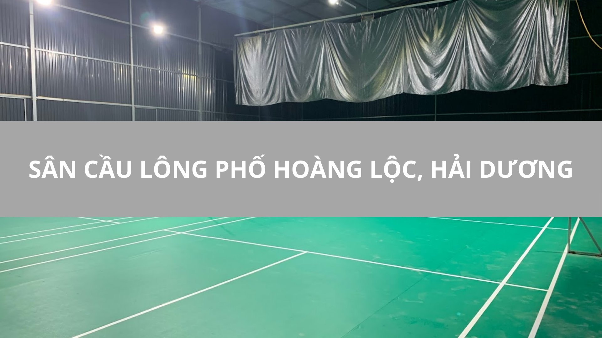 Sân cầu lông Phố Hoàng Lộc, Hải Dương