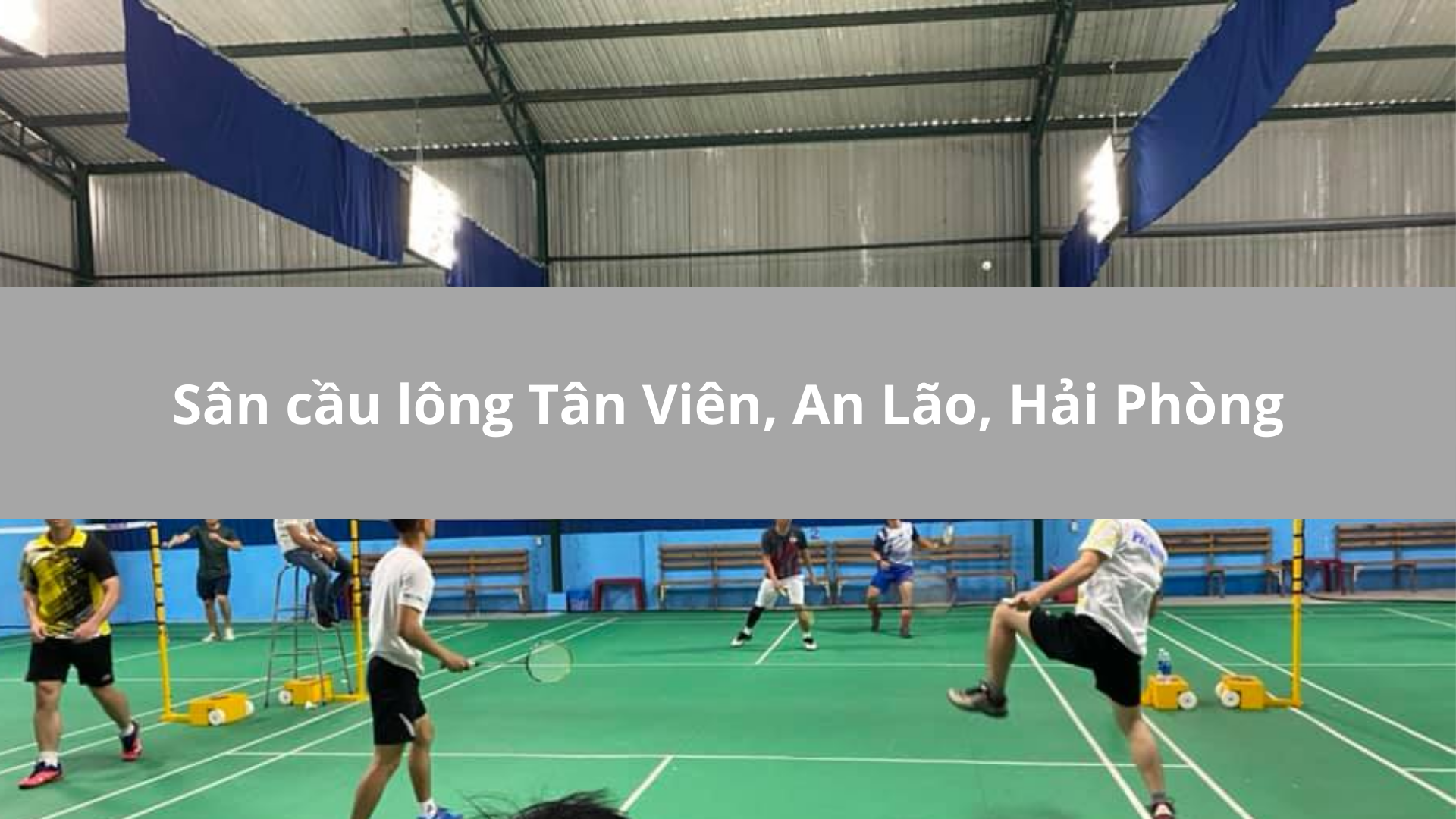 Sân cầu lông Tân Viên, An Lão, Hải Phòng
