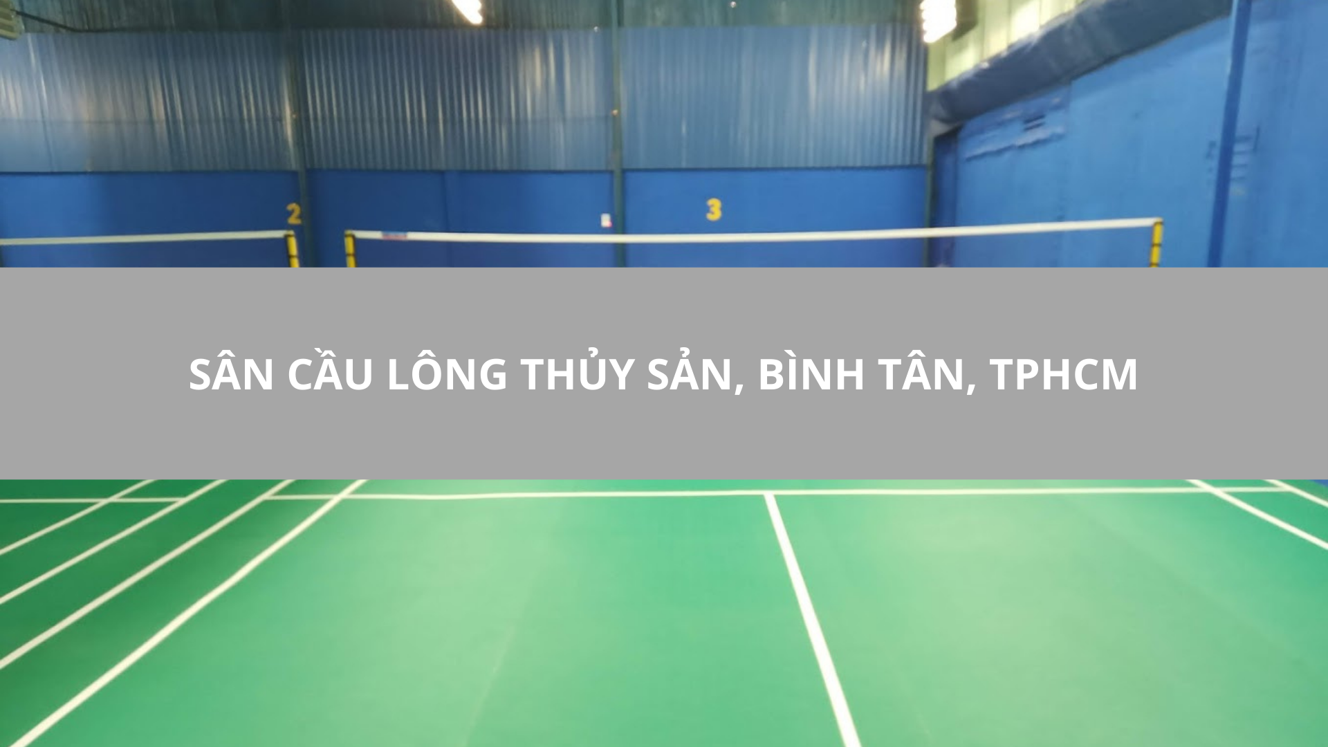 Sân cầu lông Thủy Sản, Bình Tân, TPHCM