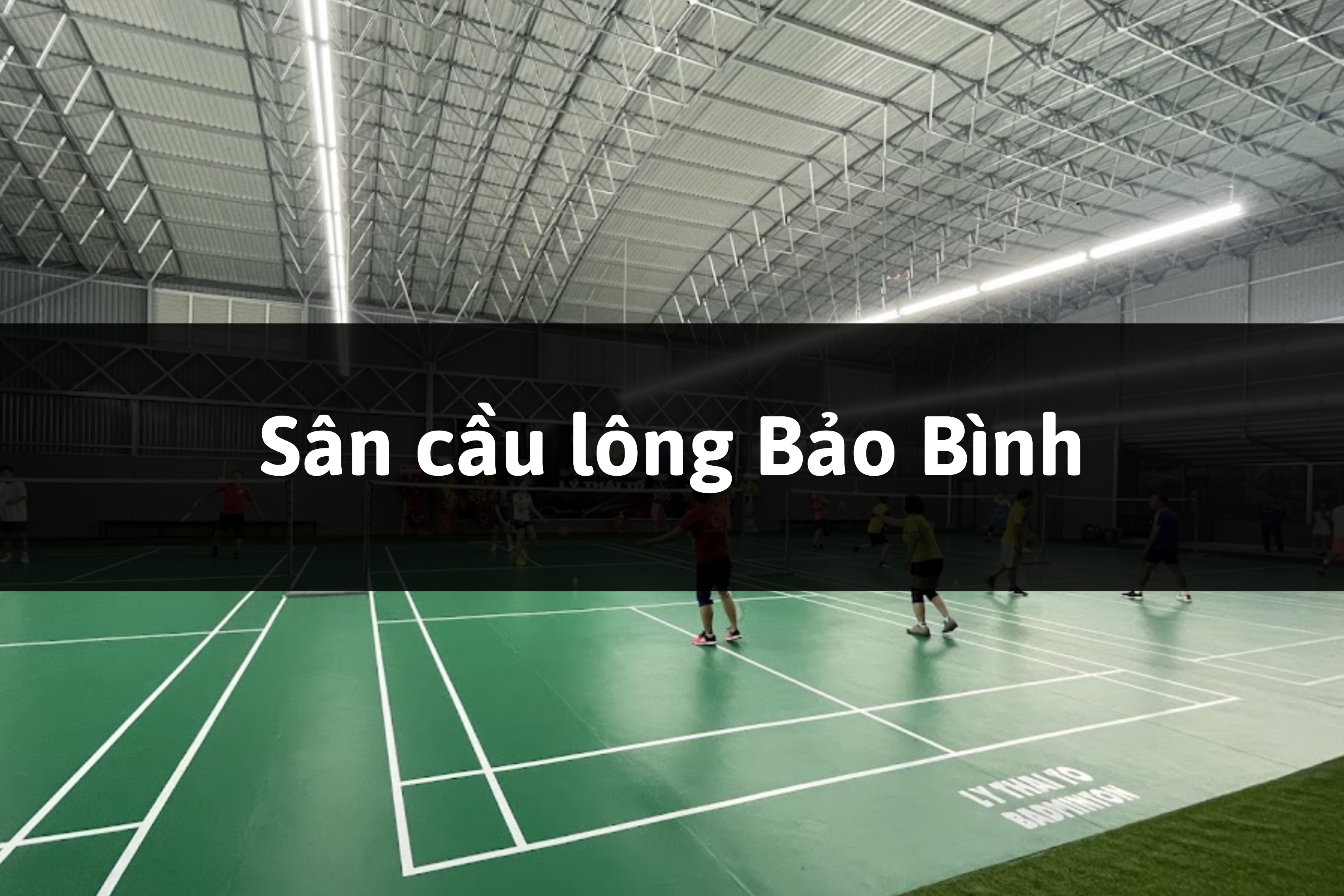 Sân cầu lông Bảo Bình, Cẩm Mỹ, Đồng Nai