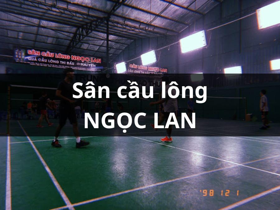 CLB cầu lông Ngọc Lan, Tân An, Long An