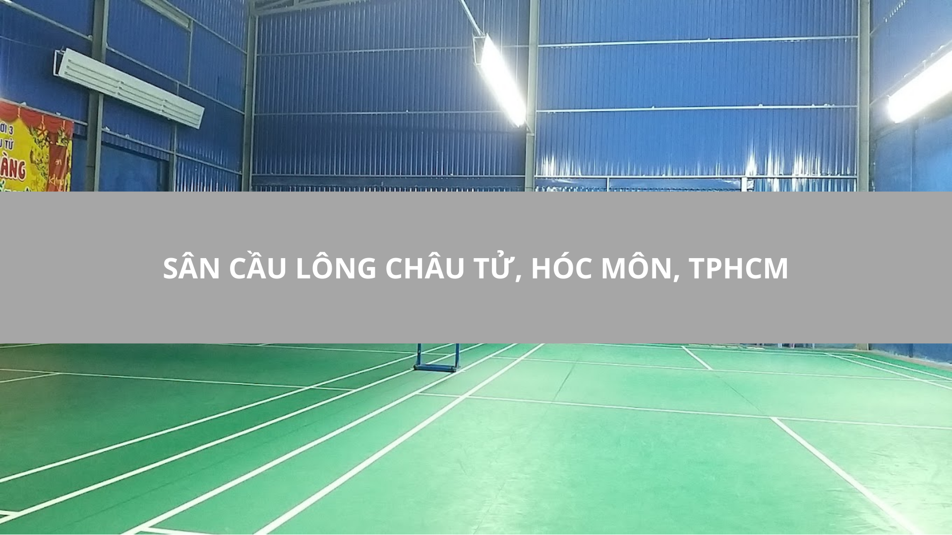 Sân Cầu Lông Châu Tử, Hóc Môn, TPHCM