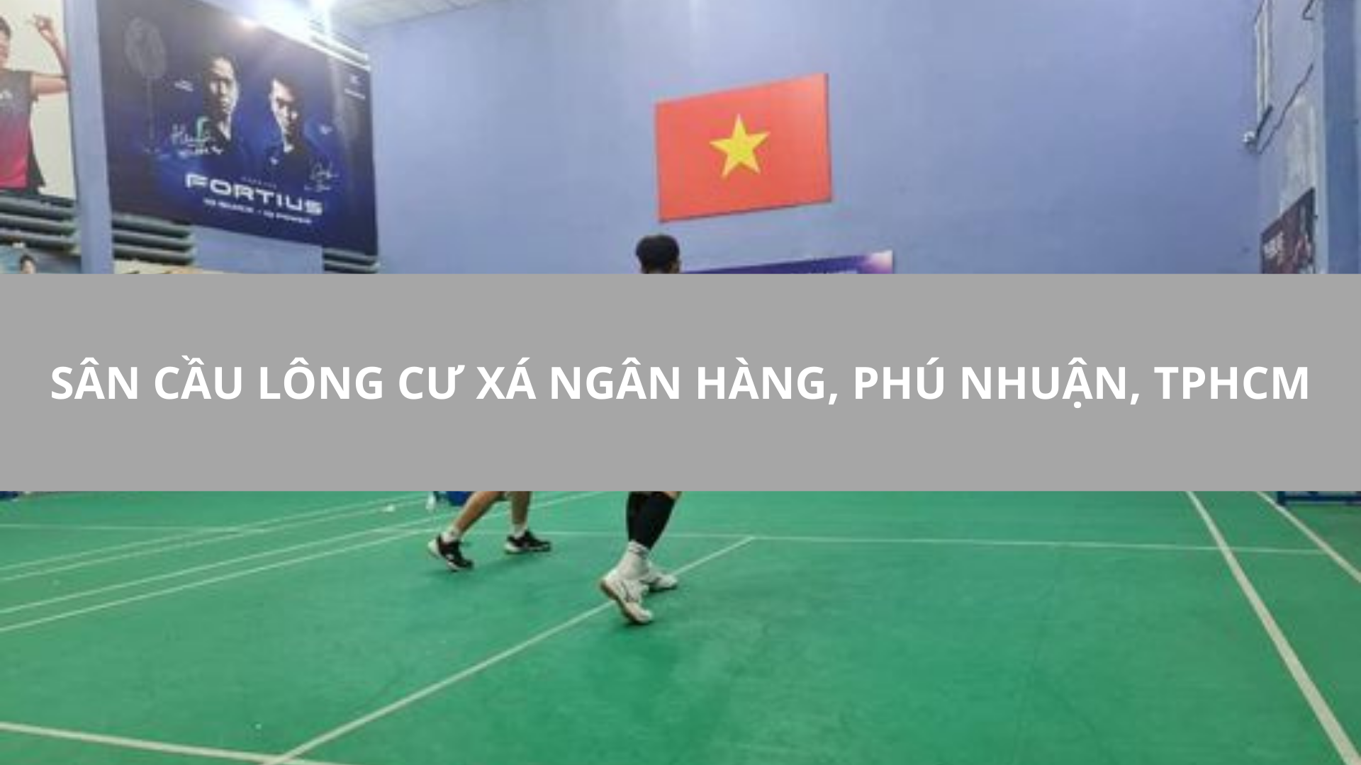 Sân cầu lông cư xá Ngân hàng, Phú Nhuận, TPHCM