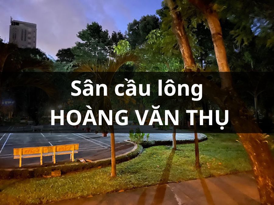 Hoang Van Thu Badminton Field