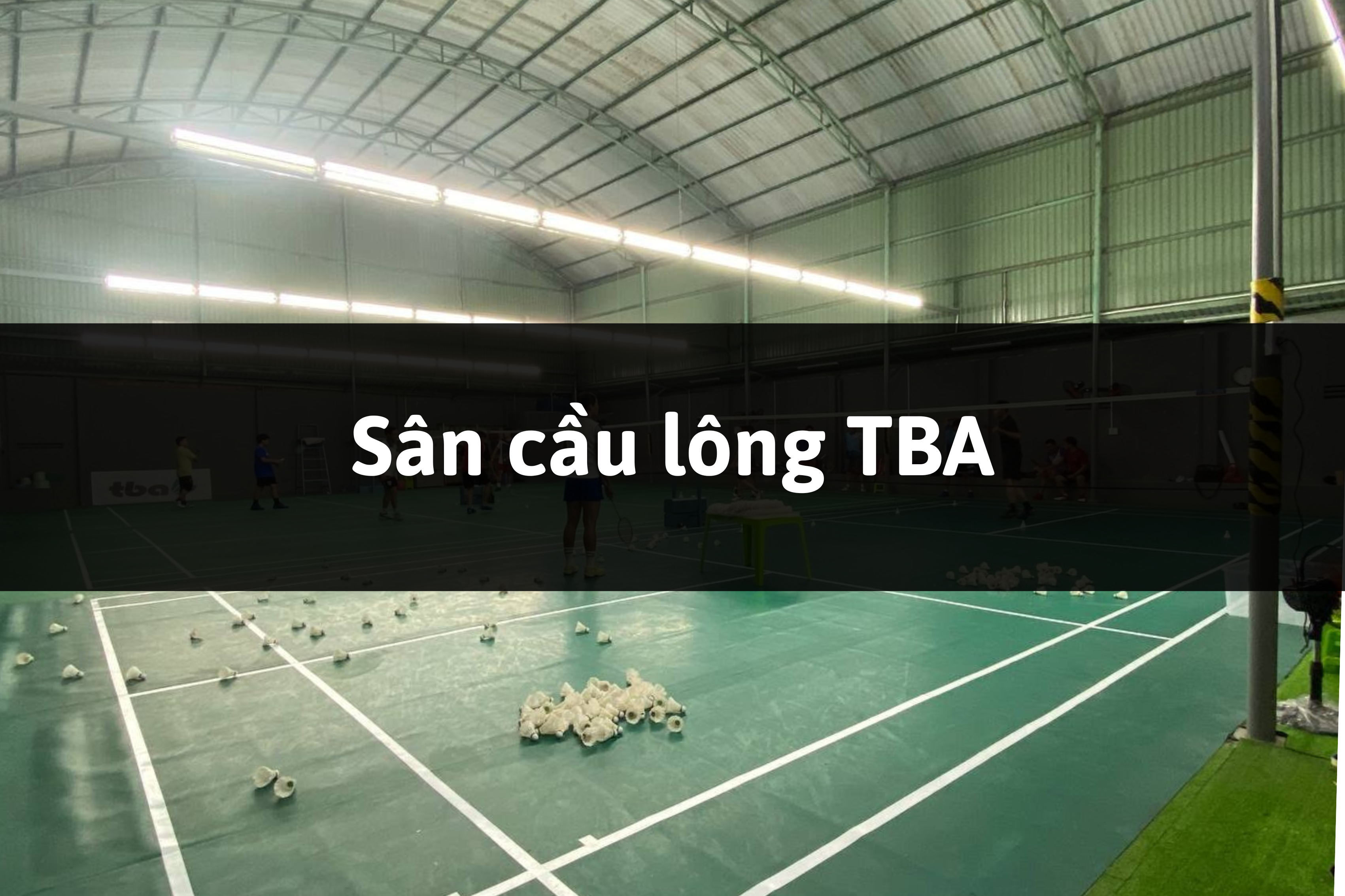 Sân cầu lông TBA, Bình Tân, TP. Hồ Chí Minh