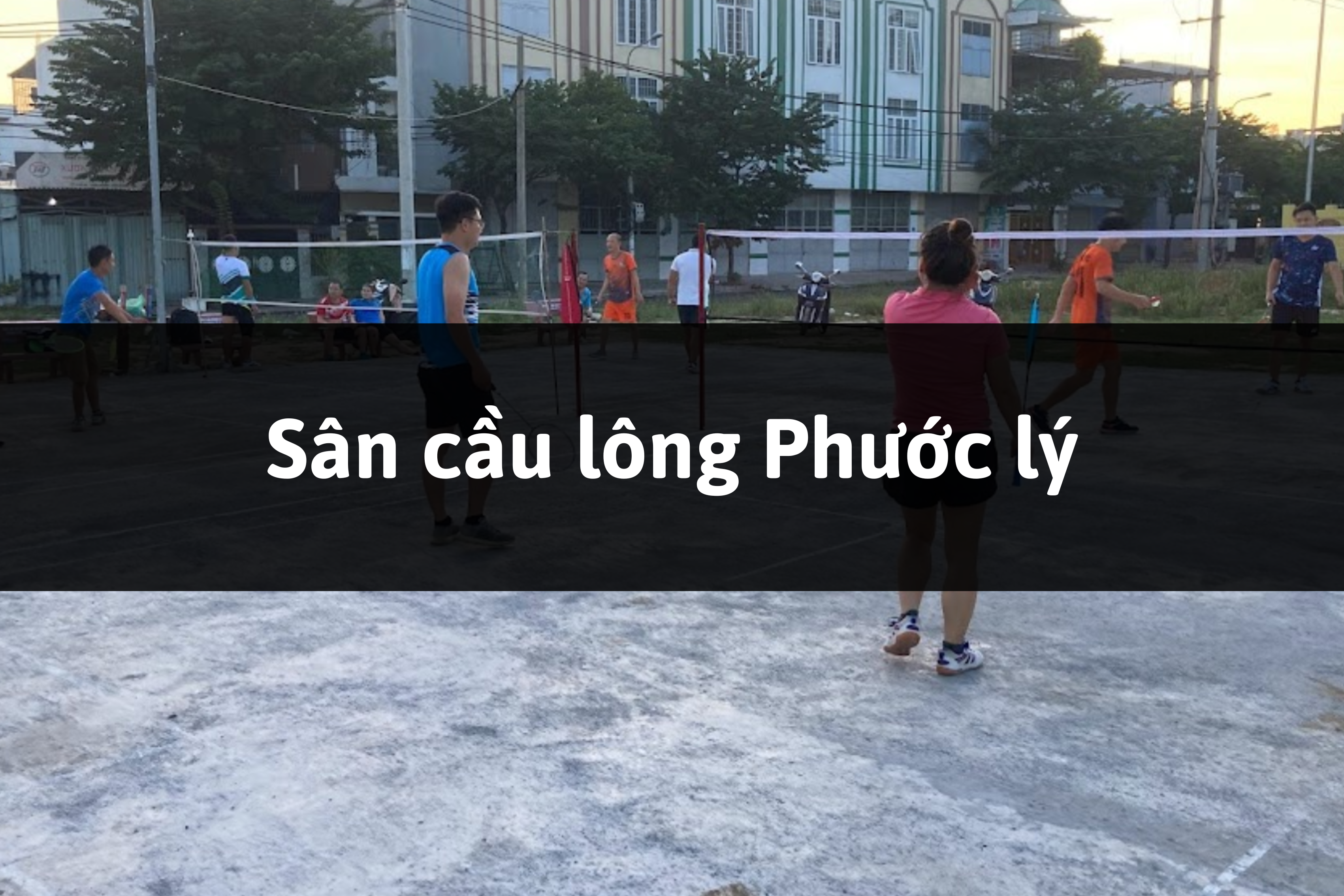 Sân cầu lông Phước lý, Liên Chiểu, Đà Nẵng