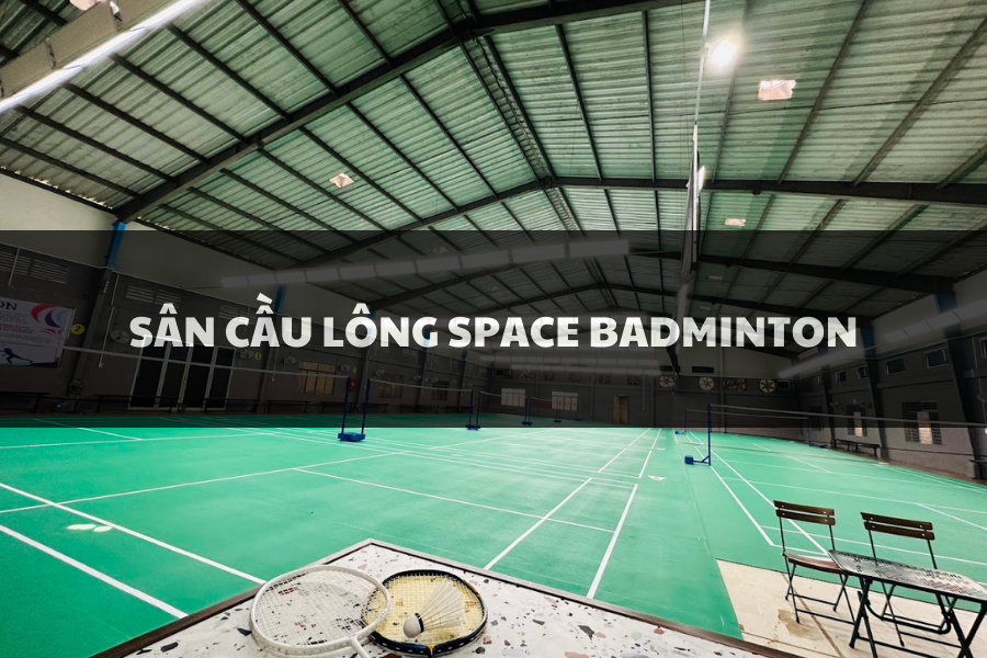 Sân Cầu Lông SPACE BADMINTON, Quận 12, Hồ Chí Minh