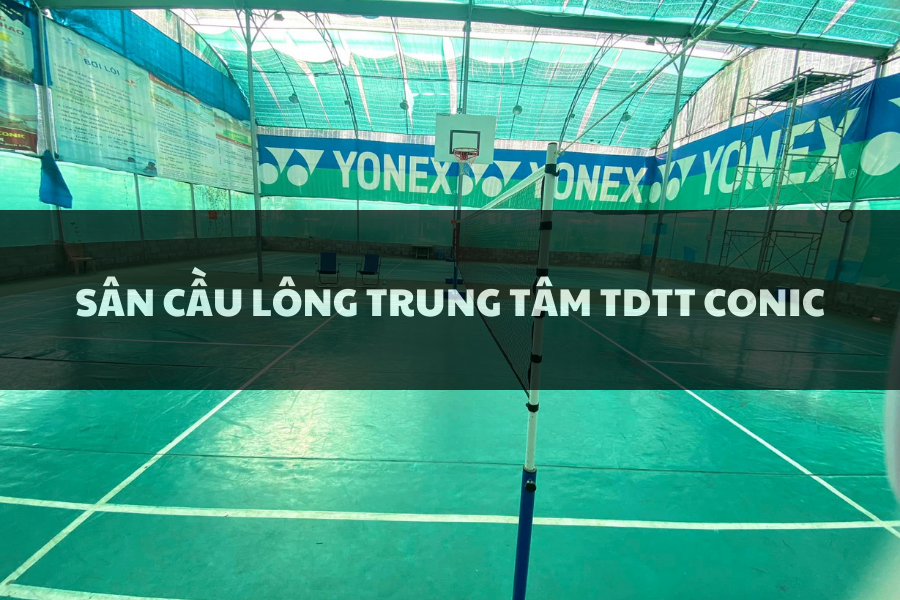 Sân Cầu Lông Trung Tâm TDTT CONIC, Bình Chánh, Hồ Chí Minh