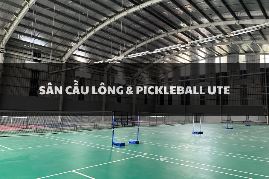 Sân Cầu Lông Badminton & Pickleball UTE, Thủ Đức, Hồ Chí Minh