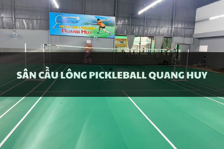 Sân Cầu Lông Pickleball Quang Huy, Bình Tân, Hồ Chí Minh