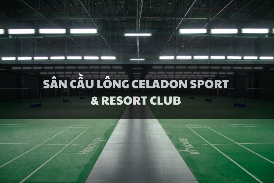 Sân Cầu Lông Celadon Sports & Resort Club, Tân Phú, Hồ Chí Minh