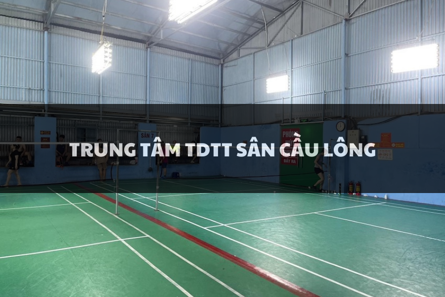 Trung Tâm TDTT Sân Cầu Lông, Hai Bà Trưng, Hà Nội