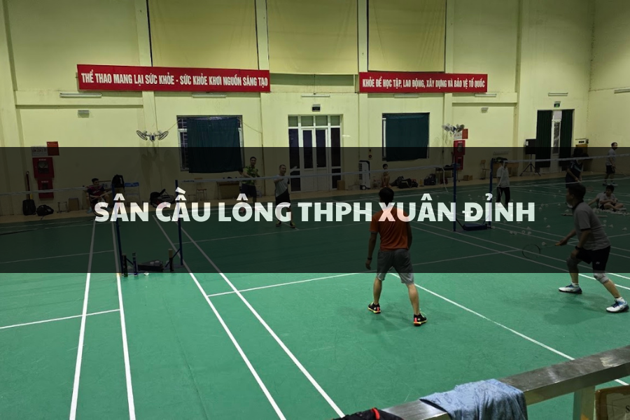 Sân Cầu Lông THPH Xuân Đỉnh, Bắc Từ Liêm, Hà Nội
