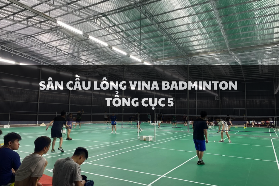 Sân cầu lông Vina Badminton - Tổng Cục 5, Thanh Trì, Hà Nội