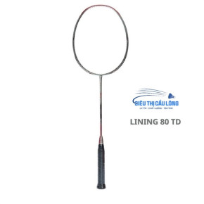 Vợt Cầu Lông Lining 80 TD