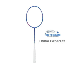 Vợt Cầu Lông Lining Axforce 20