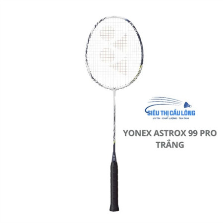 Vợt Cầu Lông Yonex Astrox 99 Pro Trắng